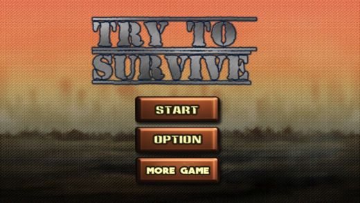 Try to survive[پW׿D4: